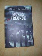 Mordsfreunde von Nele Neuhaus (TB, 2013, Kriminalroman)