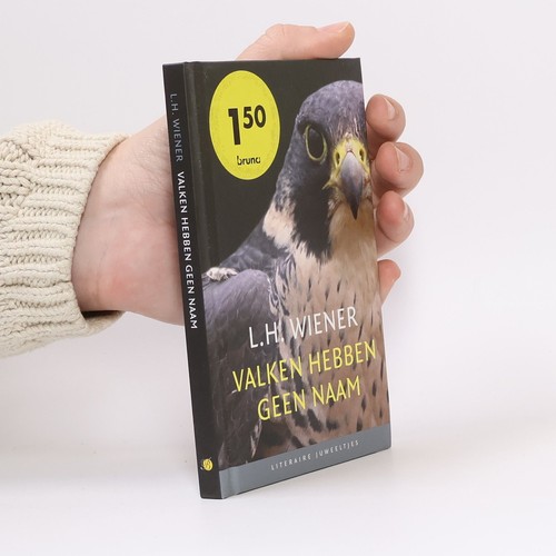 Valken hebben geen - naam , | 