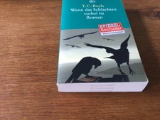 Wenn das Schlachten vorbei ist T.C.Boyle