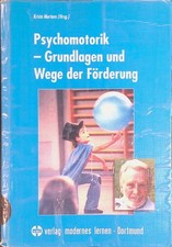 Psychomotorik : Grundlagen und