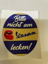 Bitte nicht am Vespa  lecken 