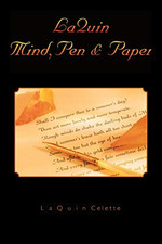 Laquin Mind, Pen & Paper -