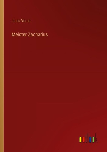 Meister zacharius jules verne - meister,