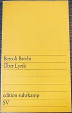 Bertolt Brecht - Über Lyrik -