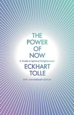The Power of Now | Eckhart