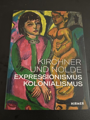 Kirchner und nolde - nolde,