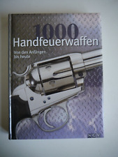 1000 Handfeuerwaffen von den