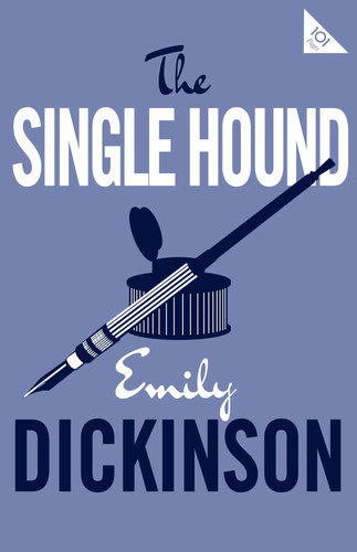 The single hound - poems, of