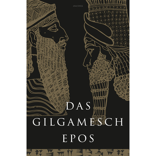 Das gilgamesch epos eine der - gilgamesch-epos.,