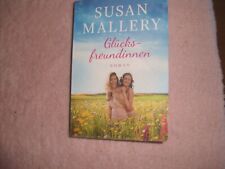 Susan Mallery: Glücks-Freundinnen Roman
