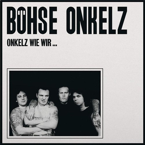 Böhse onkelz wie wir - böhse,