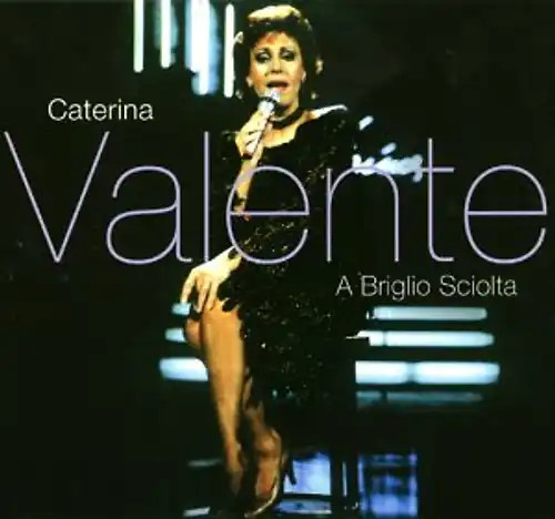 Caterina valente a - -, briglio