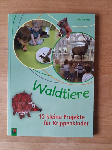 Waldtiere kleine projekte - kleine,