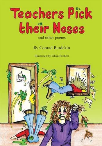 Teachers pick their noses - pick,