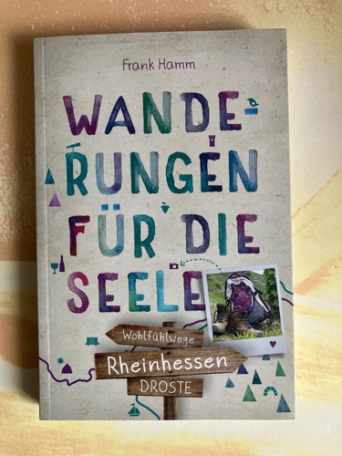 Wanderungen für die - , seele