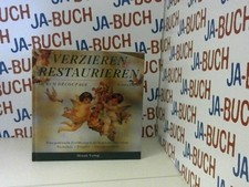 Verzieren und Restaurieren
