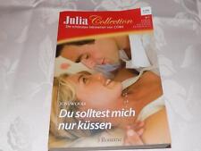 Julia Collection Nr.104 von Joss Wood - Du solltest mich nur küssen...47