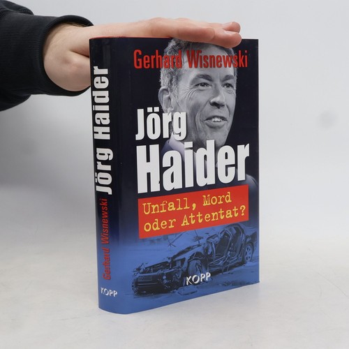 Jörg haider unfall mord - jörg, unfall,