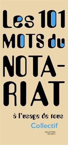 101 mots notariat à - mots,