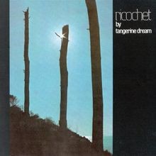 Ricochet von tangerine dream - von,