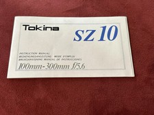 Bedienungsanleitung Tokina SZ 10 User Manual  Gebrauchsanleitung 100-300 mm