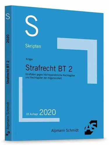 Skript strafrecht 2 - skript, bt