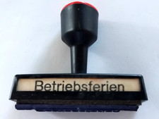 Alter Grosser HAND - STEMPEL Betriebsferien vom... bis...