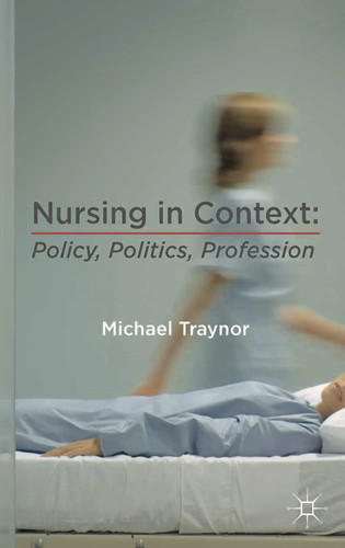 Nursing context policy - context,
