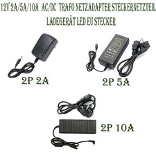 12V Volt 2A/5A/10A netzteil Trafo Netzadapter Steckernetzteil Ladegerät LED
