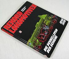 Rekord Lokomotiven - Die schnellsten der Schiene - Wilhelm Reuter - 1988 /q