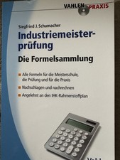 Industriemeisterprüfung Betriebswirtschaftliches Handeln und Formelsammlung