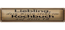 mrdeco Metall Schild 46x10cm Leibling Essen steht im Kochbuch Deko Blechschild