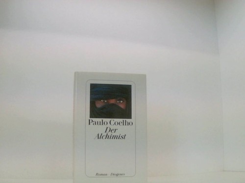 Der alchimist roman coelho - der, .