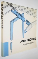 Jean Prouve - Architecture /
