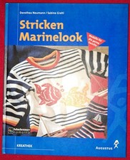 Stricken Marinelook - Handarbeitsbuch Pullover Mützen Matrosenjacke