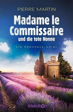 Madame le Commissaire und die