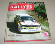 Legendäre deutsche Rallyes | Mit Vorwort von Walter Röhrl | Hans-Peter Lohmann