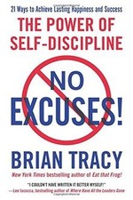 No Excuses!: The Power of Self-Discipline von Brian Tracy | Buch | Zustand gut