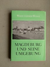 " Werte unserer Heimat - Magdeburg und seine Umgebung "