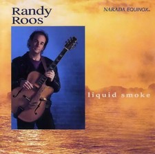 CD Randy Roos Liquid Smoke Narada Equinox
