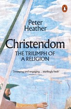 Christendom The Triumph of a