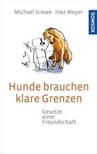 Hunde brauchen klare - , |