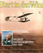 Start in den Wind Erlebte Rhöngeschichte 1911-1926 Fliegerei Anfänge Kalckreuth 