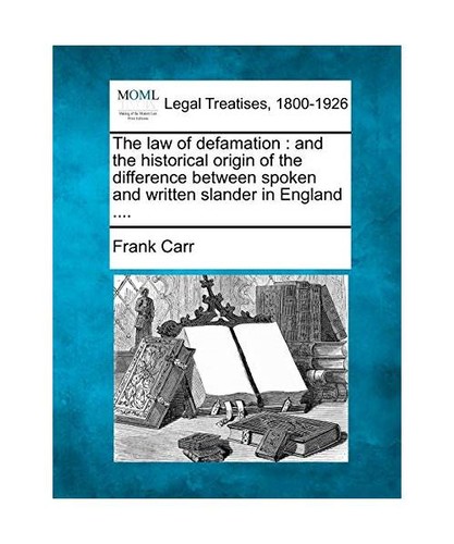 The law defamation - of,