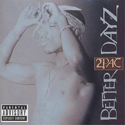 2pac better dayz album - 2pac,