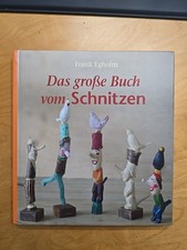 Das große Buch vom Schnitzen Frank Egholm Schnitzerei Holzschnitzen Holz Hobby
