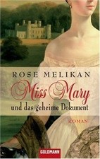 Miss Mary und das geheime Dokument: Roman by Rose Mel... | Book | condition good