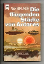 Heyne Sf TB 3607 Die fliegenden Städte von Antares  *1978 Alan Burt Akers   z2