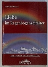 Liebe im Regenbogenzeitalter
