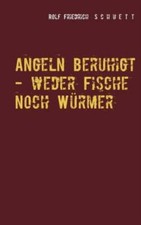 Angeln Beruhigt - Weder Fische
